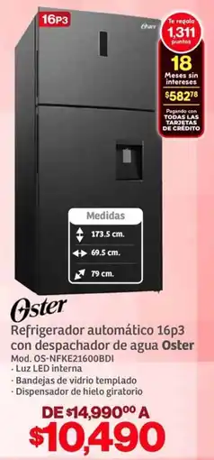 Soriana Híper Oster refrigerador automático 16p3 con despachador de agua oferta