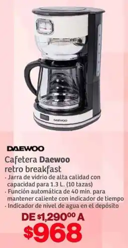 Soriana Híper Daewoo cafetera retro breakfast oferta