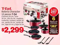 Soriana Híper T-fal batería character oferta