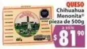 Casa Ley Menonita queso chihuahua oferta