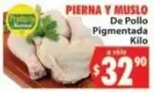 Casa Ley Pierna y muslo de pollo pigmentada oferta
