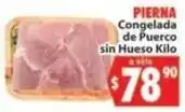 Casa Ley Pierna congelada de puerco sin hueso oferta