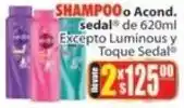 Casa Ley Sedal shampoo o acondicionador oferta