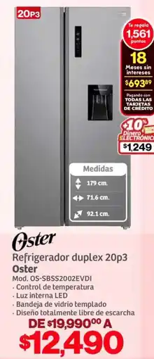 Soriana Híper Oster refrigerador duplex 20p3 oferta