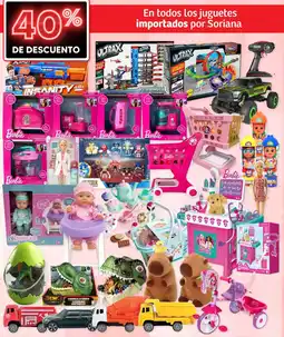 Soriana Híper En todos los juguetes importados por soriana oferta