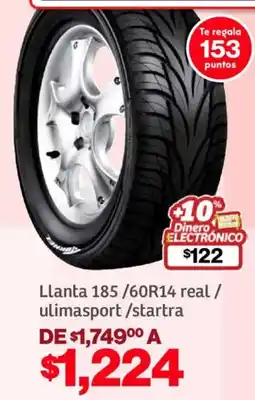 Soriana Híper Llanta 185/60R14 real / ulimasport/startra oferta
