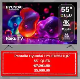 Muebles América Hyundai pantalla 55" qled HYLED5531QR oferta