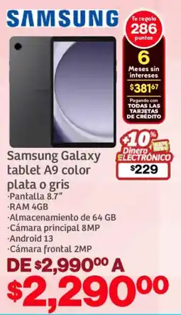 Soriana Mercado Samsung galaxy tablet A9 color plata o gris oferta