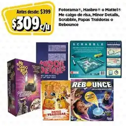 Bodega Aurrerá Fotorama, hasbro o mattel me caigo de risa, minor details, scrabble, papas traidoras o rebounce oferta