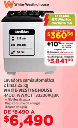 Soriana Mercado White-westinghouse lavadora semiautomática oferta