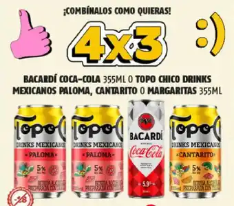OXXO Bacardí Coca-cola o Topo choco drinks mexicanos paloma, cantarito o margaritas oferta