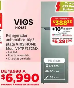 Soriana Híper Vios home refrigerador automático 10p3 oferta