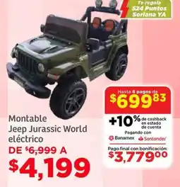 Soriana Híper Jeep jurassic world montable eléctrico oferta