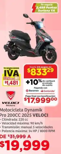 Soriana Híper Veloci motocicleta dynamik pro 200cc 2025 oferta