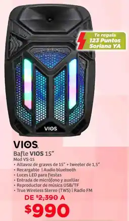 Soriana Súper Vios bafle 15" oferta