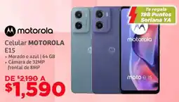 Soriana Súper Motorola celular E15 oferta