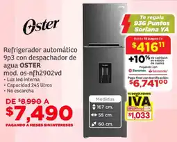 Soriana Súper Oster refrigerador automático 9p3 con despachador de agua oferta