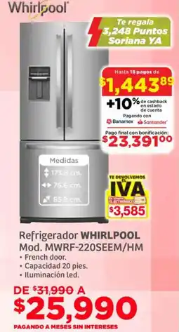 Soriana Súper Whirlpool refrigerador oferta