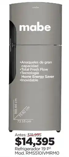 Chedraui Mabe refrigerador 19 P³ oferta
