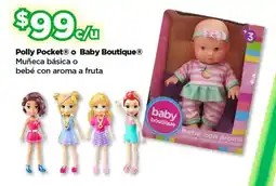 Bodega Aurrerá Polly Pocket o Baby Boutique oferta