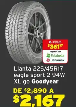 Soriana Híper Goodyear llanta 225/45 R17 eagle sport Llanta 225/45R17 eagle sport 2 94W XL go Goodyear DE $2,890 A oferta