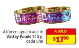 Soriana Híper Valley Foods atún en agua o aceite oferta
