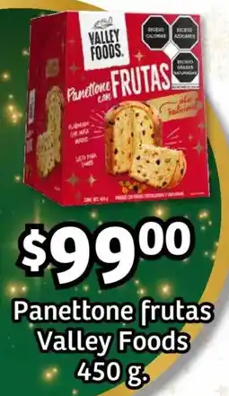 Soriana Híper Valley Foods panettone frutas oferta