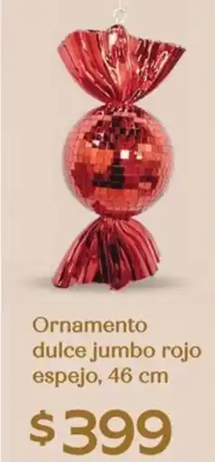 Soriana Híper Ornamento dulce jumbo rojo espejo oferta