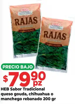HEB HEB Sabor Tradicional queso gouda, chihuahua o | manchego rebanado oferta