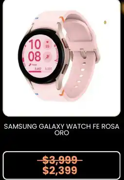 Elektra Samsung galaxy watch fe rosa oro oferta