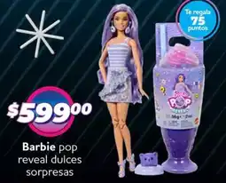Soriana Mercado Barbie pop reveal dulces sorpresas oferta