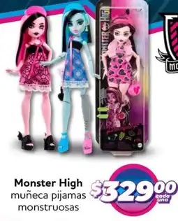Soriana Mercado Monster high muñeca pijamas monstruosas oferta
