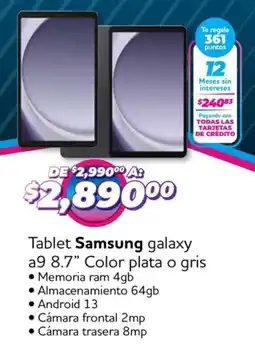 Soriana Mercado Samsung galaxy a9 8.7" tablet color plata o gris oferta
