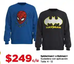 Bodega Aurrerá Spiderman o batman sudadera con aplicación oferta