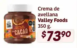 Soriana Híper Valley Foods crema de avellana oferta