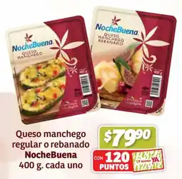 Soriana Híper Noche Buena queso manchego oferta