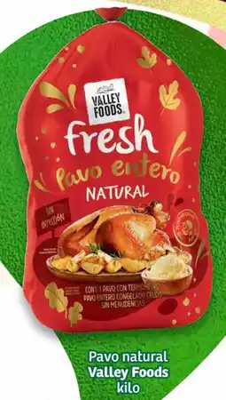 Soriana Híper Valley Foods pavo natural oferta