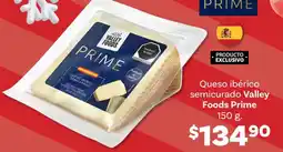 Soriana Híper Valley foods prime queso ibérico semicurado oferta