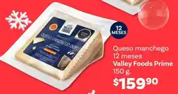 Soriana Híper Valley foods prime queso manchego 12 meses oferta