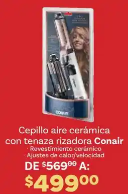 Soriana Híper Conair cepillo aire cerámica con tenaza rizadora oferta