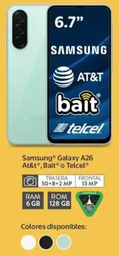 Walmart Samsung galaxy A26 at&t , bait o telcel oferta
