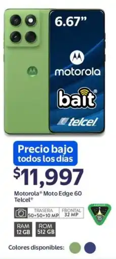 Walmart Motorola moto edge 60 telcel oferta