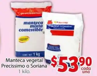 Soriana Express Manteca Vegetal Precíssimo o Soriana 1 kilo oferta