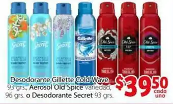 Desodorante Gillette Cold Wave 93g, Aerosol Old Spice 96g, o Desodorante Secret 93g