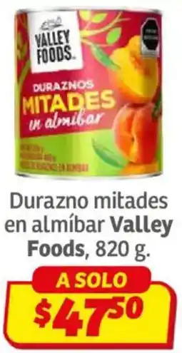 Soriana Híper Valley foods durazno mitades en almíbar oferta