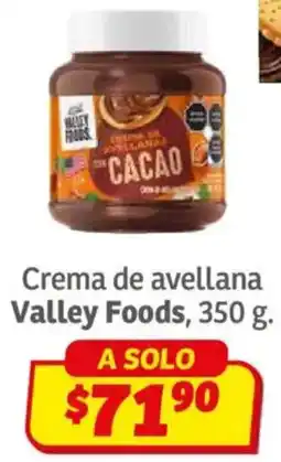 Soriana Híper Valley foods crema de avellana oferta