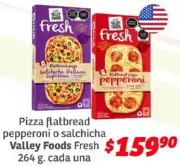Soriana Híper Valley foods pizza flatbread pepperoni o salchicha fresh oferta