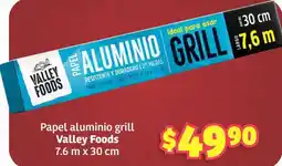 Soriana Híper Valley foods papel aluminio grill oferta
