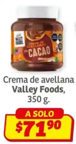 Soriana Híper Valley foods crema de avellana oferta