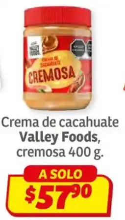 Soriana Híper Valley foods crema de cacahuate cremosa oferta